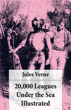 ŷKoboŻҽҥȥ㤨20,000 Leagues Under the Sea Illustrated (original illustrations by Alphonse de NeuvilleŻҽҡ[ Jules Verne ]פβǤʤ150ߤˤʤޤ