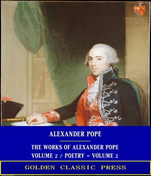 The Works of Alexander Pope - Poetry