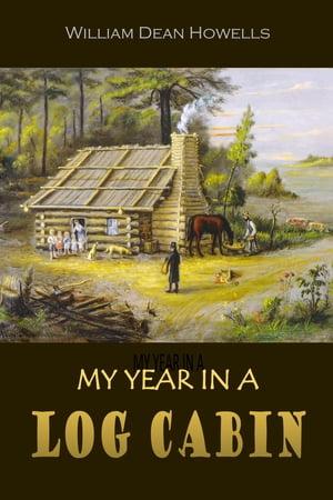 My Year in a Log Cabin