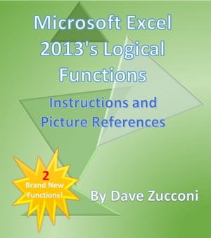 Microsoft Excel 2013's Logical Functions