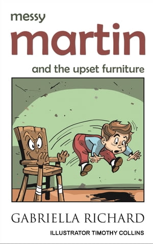 Messy Martin and the upset furniture【電子書