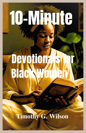 10-Minute Devotionals for Black Women