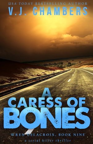A Caress of Bones