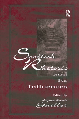 Scottish Rhetoric and Its Influences