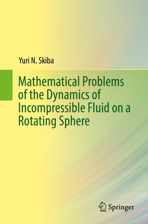 Mathematical Problems of the Dynamics of Incompressible Fluid on a Rotating Sphere