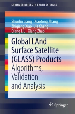 Global LAnd Surface Satellite (GLASS) Products