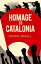 Homage to CataloniaŻҽҡ[ George Orwell ]