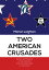 Two American Crusades