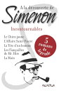 A LA DECOUVERTE DE SIMENON INCONTOURNABLES - 5 ROMANS DE LEGENDE【電子書籍】 Georges Simenon