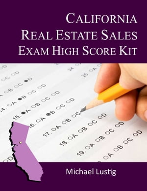 California Real Estate Sales Exam High-Score Kit