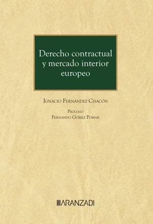 Derecho contractual y mercado interior europeo