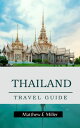 Thailand Travel Guide 