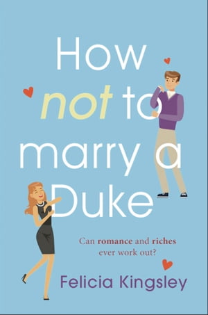 How (Not) to Marry a Duke