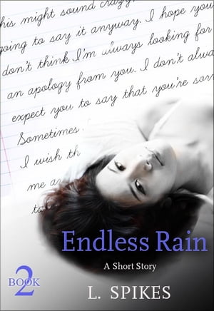Endless Rain: Book Two