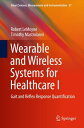 Wearable and Wireless Systems for Healthcare I Gait and Reflex Response Quantifi...