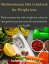 Mediterranean Diet Cookbook for Weight Loss
