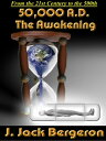 ŷKoboŻҽҥȥ㤨50,000 A.D. The AwakeningŻҽҡ[ J. Jack Bergeron ]פβǤʤ641ߤˤʤޤ