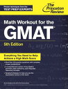 Math Workout for the GMAT, 5th Edition 【電子書籍】 The Princeton Review