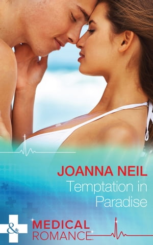 Temptation In Paradise (Mills & Boon Medical)