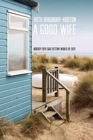 A Good Wife【電子書籍】 Ruth Bradbury-Horton