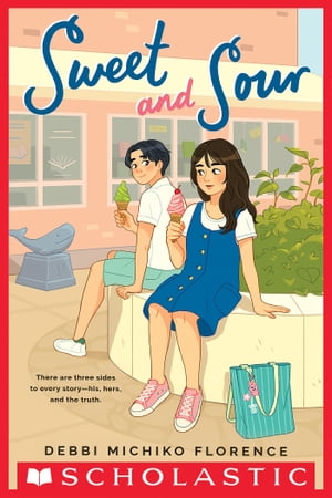 Sweet and Sour【電子書籍】[ Debbi Michiko Florence ]