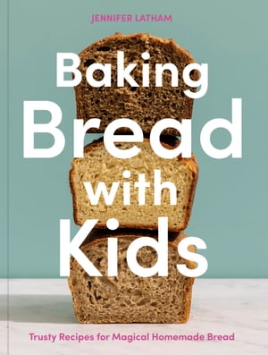 Baking Bread with Kids