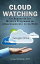 Cloud Watching: Un Repaso de los Mejores Programas de Almacenamiento en La NubeŻҽҡ[ George Smolinski ]