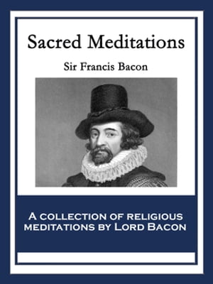 Sacred Meditations【電子書籍】[ Sir Franci