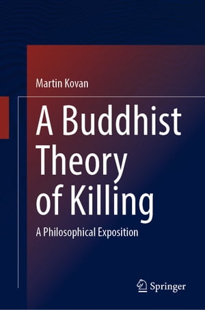 A Buddhist Theory of Killing