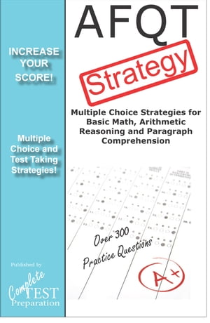 AFQT Test Strategy: Multiple Choice Strategies for the Armed Services Vocational Aptitude Battery