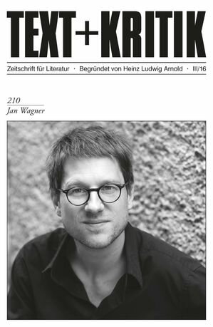 TEXT+KRITIK 210: Jan Wagner