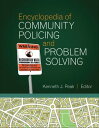 Encyclopedia of Community Policing and Problem Solving【電子書籍】