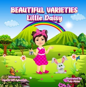 Beautiful Varieties Little Daisy【電子書籍】[ Ugochi Gift Agbontain ]