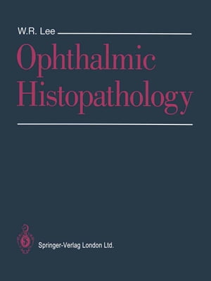 Ophthalmic Histopathology