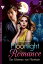 Moonlight Romance 7 ? Romantic Thriller Die Erbinnen von ManthurinŻҽҡ[ Scarlet Wilson ]