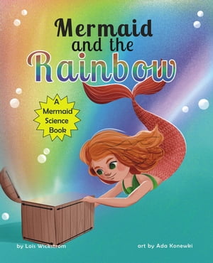 Mermaid and the Rainbow Mermaid Science