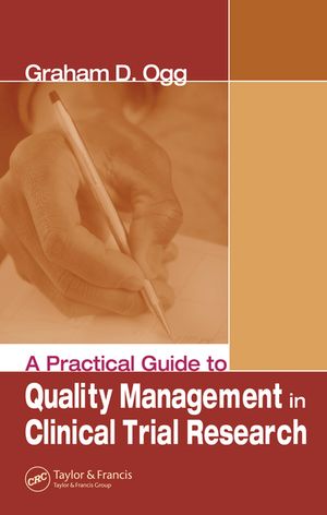 A Practical Guide to Quality Management in Clinical Trial Research【電子書籍】[ Graham Ogg ]