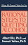 When AA Doesn't Work For You: Rational Steps to Quitting Alcohol