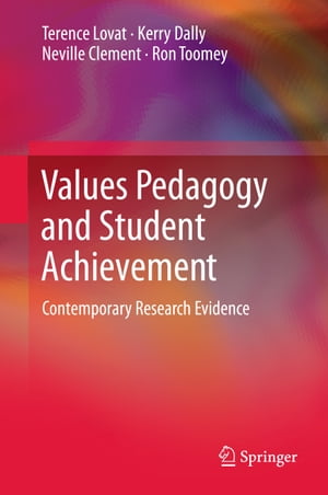 Values Pedagogy and Student Achievement