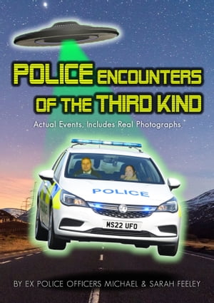 Police Encounters Of The Third Kind【電子書