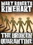 The Broken QuarantineŻҽҡ[ Mary Roberts Rinehart ]