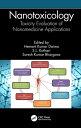 Nanotoxicology Toxicity Evaluation of Nanomedicine Applications