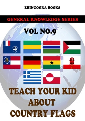 Teach Your Kids About Country Flags [Vol 9]