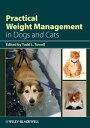 Practical Weight Management in Dogs and Cats【電子書籍】