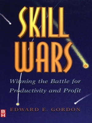 Skill WarsŻҽҡ[ Edward E. Gordon ]