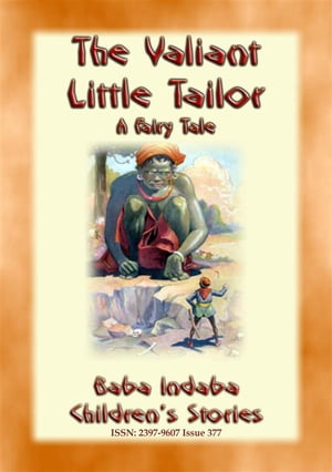 THE VALIANT LITTLE TAILOR - A European Fairy Tal