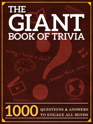 The Giant Book of Trivia 1000 Questions and Answers to Engage All MindsŻҽҡ[ Peter Keyne ]