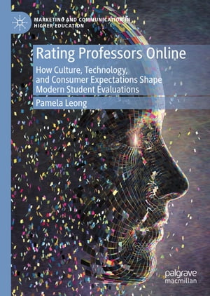 ŷKoboŻҽҥȥ㤨Rating Professors Online How Culture, Technology, and Consumer Expectations Shape Modern Student EvaluationsŻҽҡ[ Pamela Leong ]פβǤʤ6,076ߤˤʤޤ