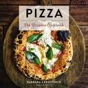 Pizza The Ultimate Cookbook Featuring More Than 300 Recipes (Italian Cooking, Ne...
