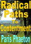 Radical Paths To ContentmentŻҽҡ[ John Barringer ]